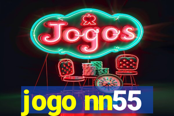 jogo nn55